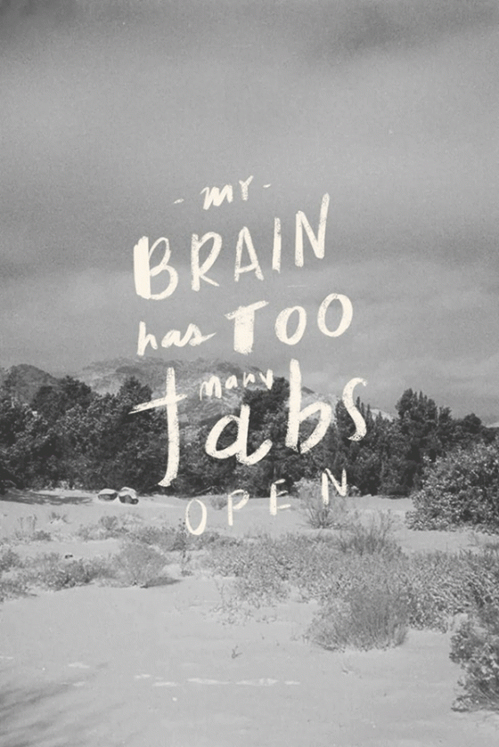 brain-has-too-many-tabs